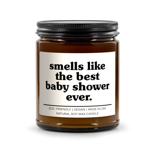 Smells Like The Best Baby Shower Ever Candle