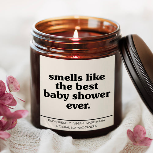Smells Like The Best Baby Shower Ever Candle